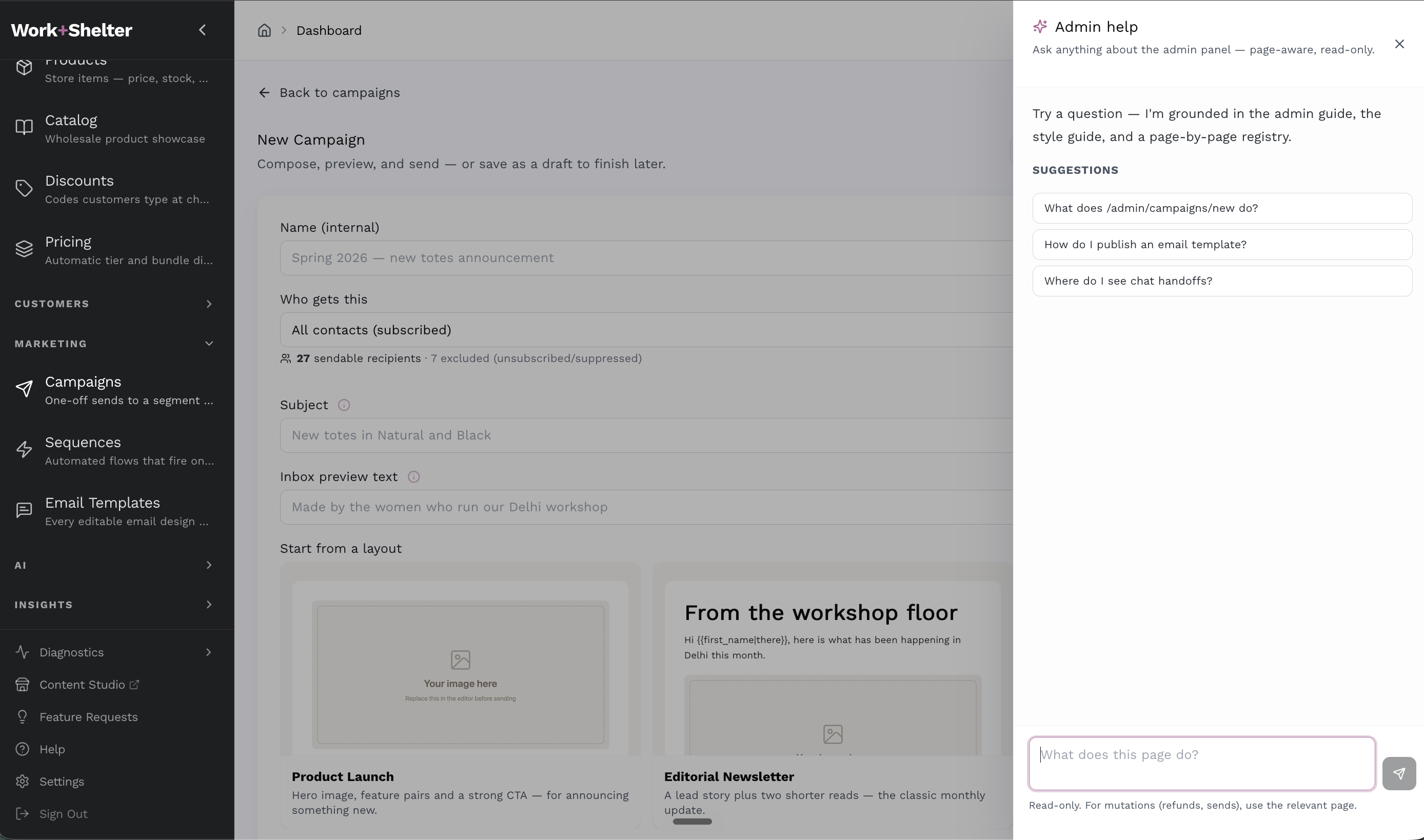 WORK+SHELTER campaign composer with audience eligibility, email layouts, and page-aware read-only admin help